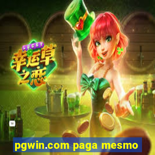 pgwin.com paga mesmo